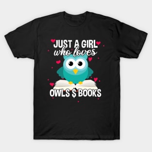 Just A Girl Who Loves Owls And Books, Cute Bookworm T-Shirt